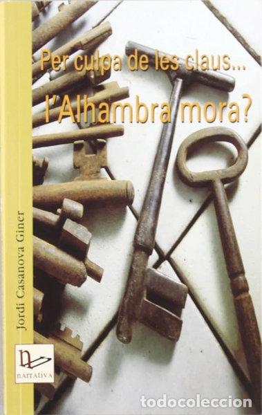 Libros: Per culpa de les claus... l'Alhambra mora?- 9788489890954