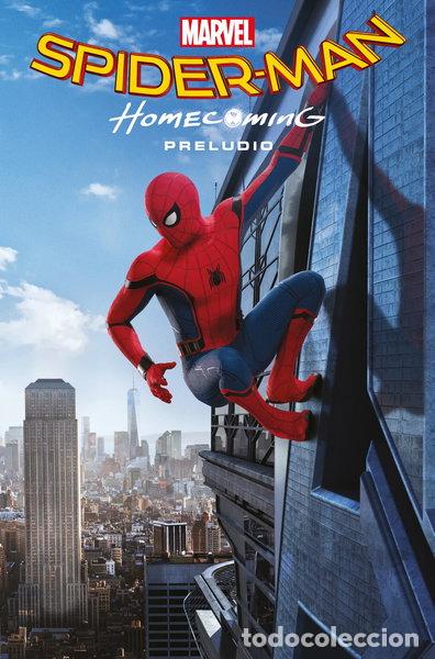 Libros: Spider-Man Homecoming: Preludio- 9788413340210