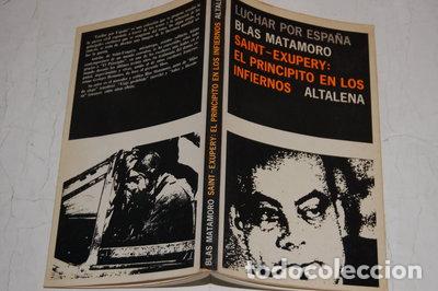 Libros: Saint Exup&eacute;ry: El principito en los infiernos- 9788474750164