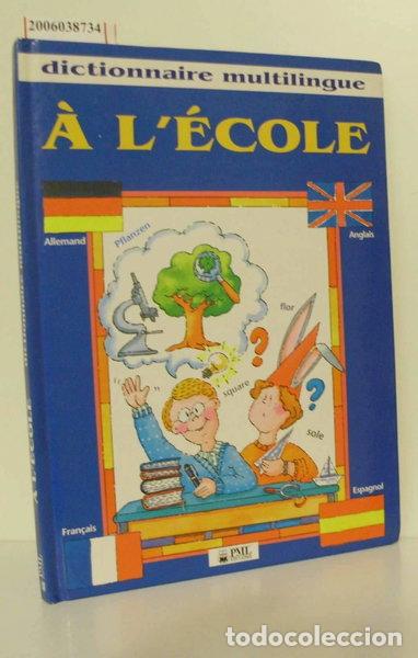 Libros: Dictionnaire Multilingue &Agrave; L&eacute;cole- 9782876288683 - Foto 1