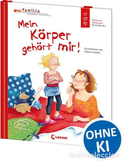Livros em segunda m&atilde;o: Mein K&ouml;rper geh&ouml;rt mir!: Schutz vor Missbrauch f&uuml;r Kinder ab 5- 9783785572306