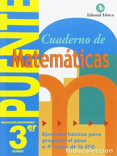 Libros: Cuaderno Matem&aacute;ticas 3&ordm; ESO Puente- 9788478876235