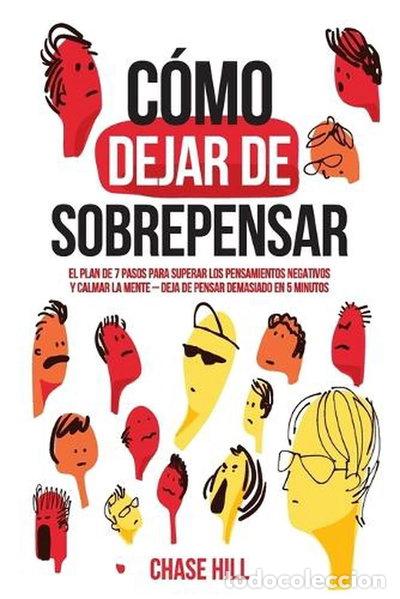 Libros: C&oacute;mo dejar de sobrepensar- 9788396951519