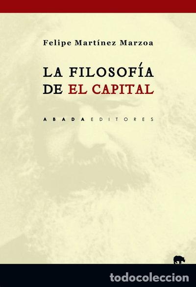 Libros: La filosof&iacute;a de &rdquo;El capital&rdquo;- 9788417301002
