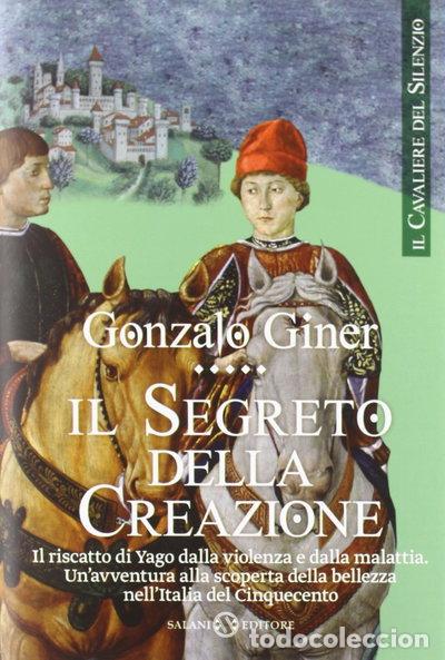 books: Il segreto della creazione. Il cavaliere del silenzio- 9788867151448