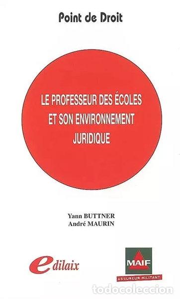 books: Le professeur des &eacute;coles et son environnement juridique- 9782915334326