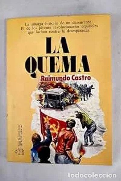 Libros: La quema- 9788473803823