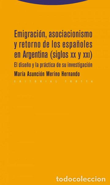 books: Emigraci&oacute;n, asociacionismo y retorno de los espa&ntilde;oles en Argentina (siglos XX...- 9788498792539