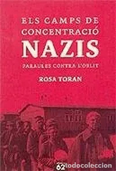 Libros: Els camps de concentraci&oacute; Nazis- 9788429756166