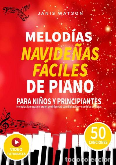 Libros: Melod&iacute;as navide&ntilde;as f&aacute;ciles de piano para ni&ntilde;os y principiantes- 9798861423403