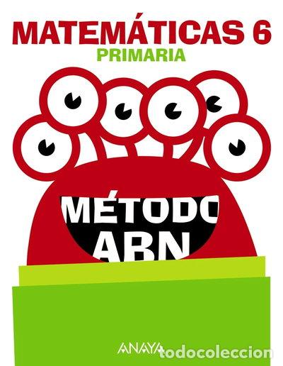 Libros: Matem&aacute;ticas 6. M&eacute;todo ABN.- 9788469814048