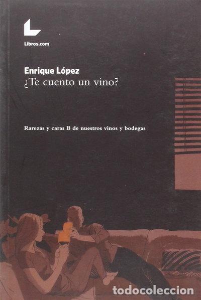 Libros: &iquest;Te cuento un vino?- 9788416176571