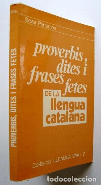 Libros: Proverbis, dites i frases fetes de la llengua catalana- 9788473040365