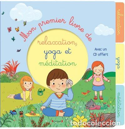 Libros: Mon premier livre de relaxation, yoga et m&eacute;ditation- 9782324020544