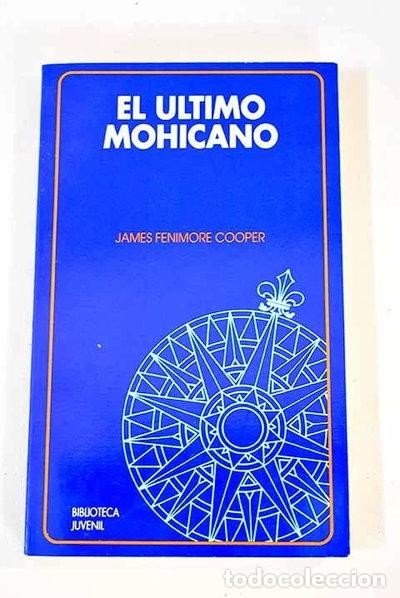 Libros: El &uacute;ltimo mohicano- 9788479051099