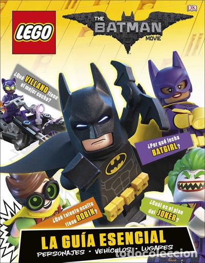Libros: LEGO Batman la pel&iacute;cula. La gu&iacute;a esencial- 9780241303344
