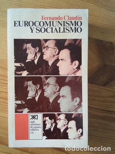 Libros: Eurocomunismo y socialismo- 9788432302725