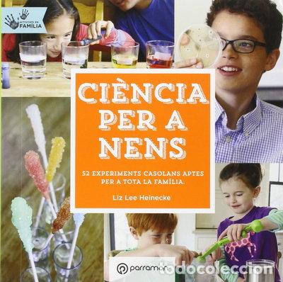 books: Ci&egrave;ncia per a nens. Activitats en fam&iacute;lia- 9788434210660