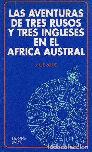 Libros: Aventuras de tres rusos y tres ingleses en el &Aacute;frica austral- 9788479051396