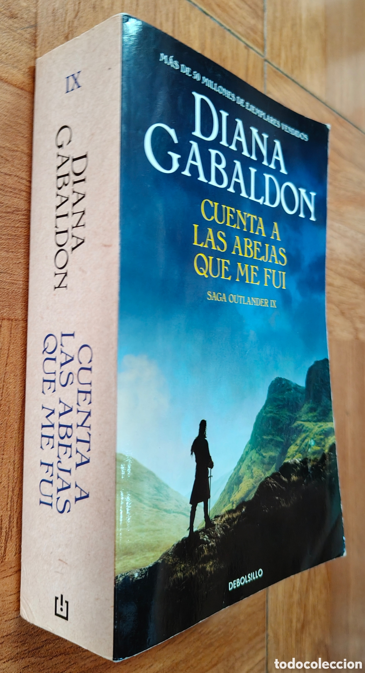 Libros: Saga Outlander 9: Cuenta a las Abejas que me fui � Debolsillo - Diana Gabald&oacute;n