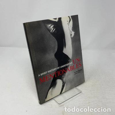 Libri di seconda mano: Unmentionables: A Brief History of Underwear- 9780684822662