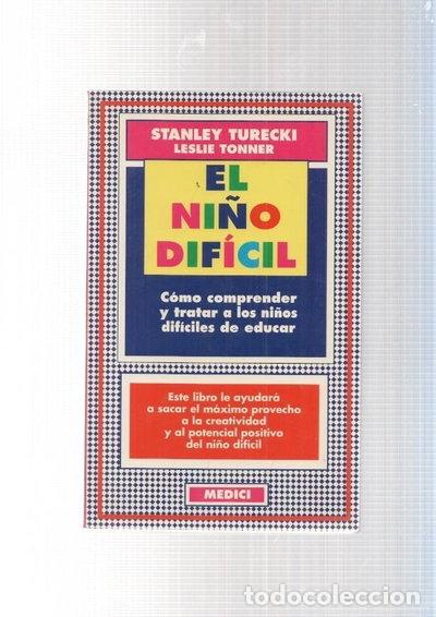 Livres: El ni&ntilde;o dif&iacute;cil- 9788486193652