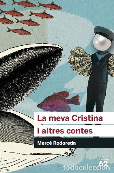 Libri di seconda mano: La meva Cristina i altres contes- 9788429773729