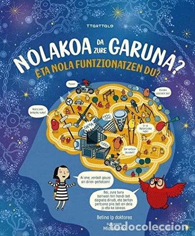 Libros: Nolakoa da zure garuna? Eta nola funtzionatzen du?- 9788498438918