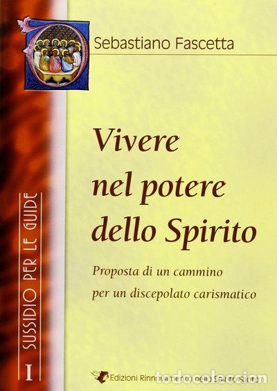 Libros: Vivere nel potere dello Spirito. Sussidio per le guide (Vol. 1)- 9788878781269