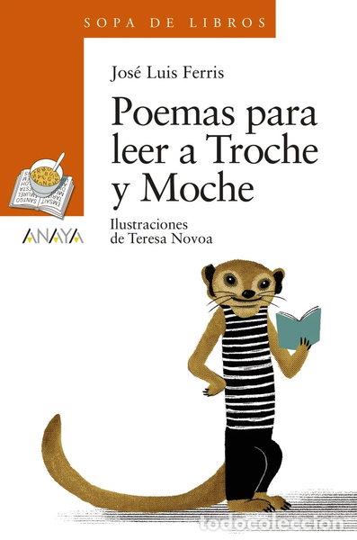 Libros: Poemas para leer a Troche y Moche- 9788469848302