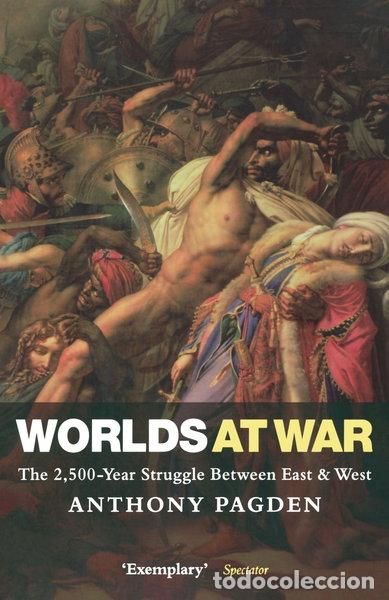 Livres: Worlds at War: The 2,500 - Year Struggle Between East and West- 9780199569779