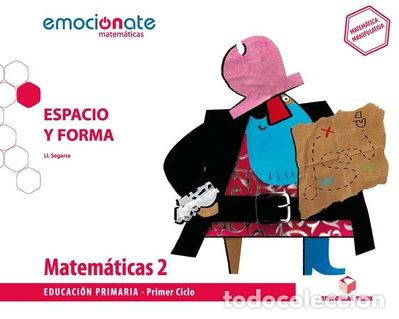 Libros: Matem&aacute;ticas 2 EPO. Espacio y forma - Emoci&oacute;nate- 9788430738823 - Foto 1