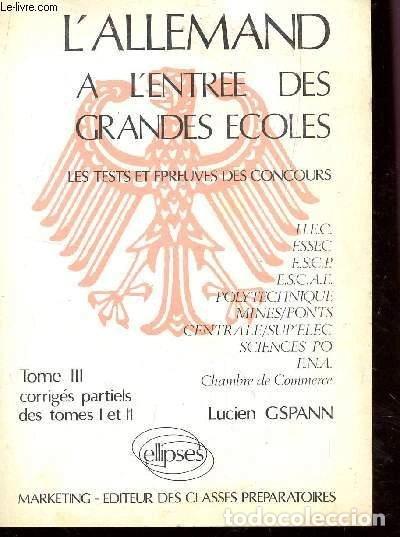 Libros: L'Allemand &agrave; l'entr&eacute;e des grandes &eacute;coles: Tome III- 9782729830021