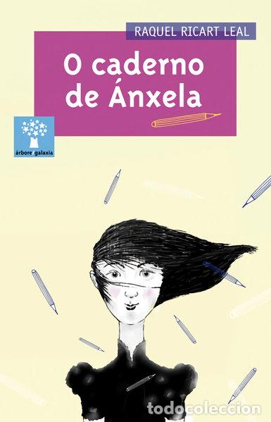 Libros: O caderno de &Aacute;nxela- 9788498654769