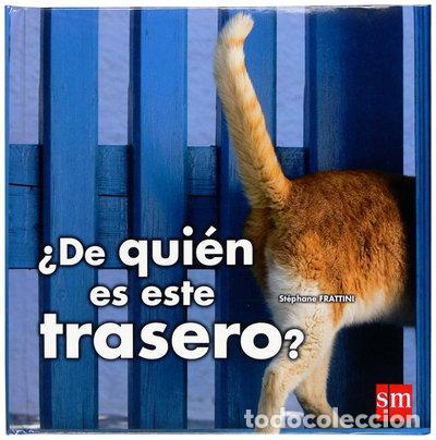 Libros: &iquest;De qui&eacute;n es este trasero?- 9788467537840