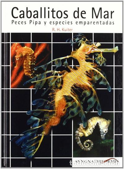 Libros: Caballitos de mar, peces pipa y especies emparentadas- 9788495223081