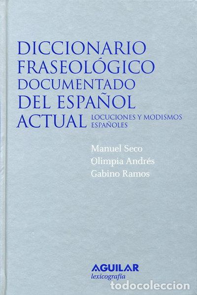 Libri di seconda mano: Diccionario fraseol&oacute;gico documentado del espa&ntilde;ol actual- 9788429476743