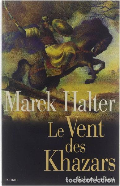 books: Le Vent des Khazars- 9782221091234