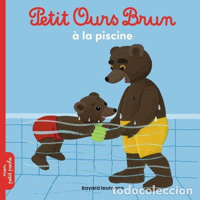 Libros: Petit Ours Brun &agrave; la piscine- 9782747055079 - Foto 1