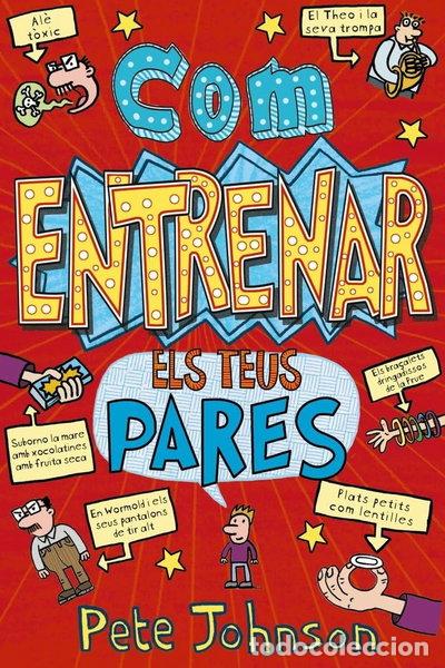 Libros: Com entrenar els teus pares- 9788413490823