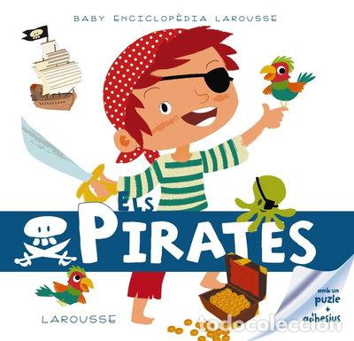 Libros: Baby enciclop&egrave;dia. Els pirates- 9788415785330