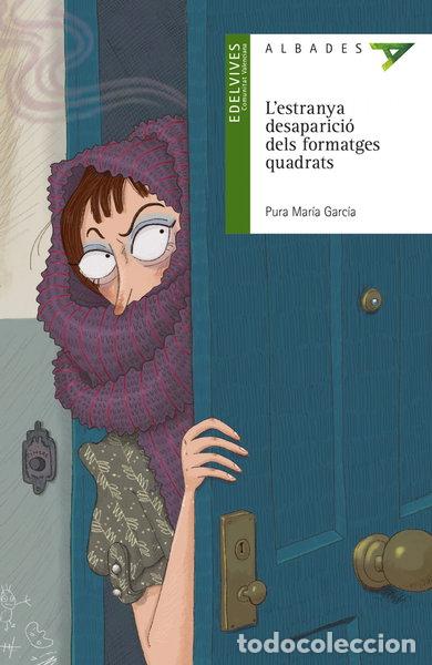 Libros: L'estranya desaparici&oacute; dels formatges quadrats- 9788414011263