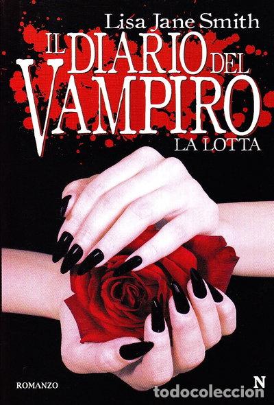 B&uuml;cher: La lotta. Il diario del vampiro- 9788854113190