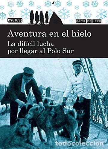 B&uuml;cher: Aventura en el hielo- 9788444110929