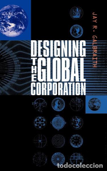 B&uuml;cher: Designing the global corporation- 9780787952754