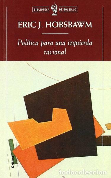 B&uuml;cher: Pol&iacute;tica para una izquierda racional- 9788484320449
