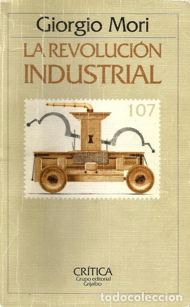Libros: La revoluci&oacute;n industrial- 9788474231977