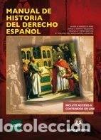 Libros: Manual de Historia del Derecho Espa&ntilde;ol- 9788416466177