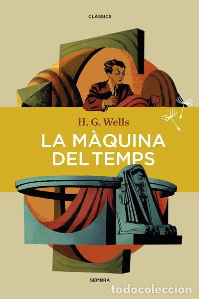 Libros: La m&aacute;quina del tiempo- 9788416698783