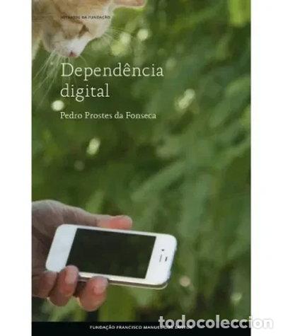 Libros: Depend&ecirc;ncia Digital- 9789899153776